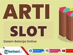 Masih Ada Slot Artinya